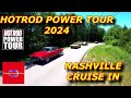 Hotrod Power Tour 2024 Nashville Cruise In. 2 miles of Cars!