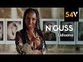 Lidiaana - N'GUSS (Official Video) - 54vibez