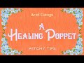 How to Work Image Magic - A Healing Poppet - Witchy Tips with Ariel
