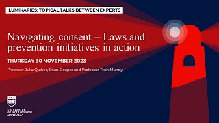 Luminaries - Navigating consent: Laws and prevention initiatives in action