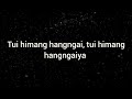 tui himang hangngaiya with lyrics shonshon sp