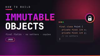 Immutable Objects in Java – The Right Way