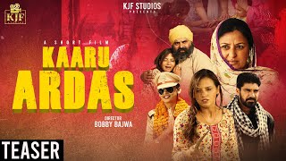 Official Teaser : Kaaru Ardas (A Short Film) | Based on True Story