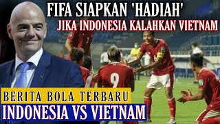 INDONESIA VS VIETNAM AFF CUP | BERITA BOLA TERBARU HARI INI