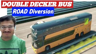 Road Diversions Unforgettable Views::  from Upper Deck अविस्मरणीय दृश्य:: ऊपरी डेक से fernbus