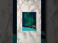 “Glow” Easy painting idea for beginners #art #paintingidea #acrylicscenery #northernlights #aurora
