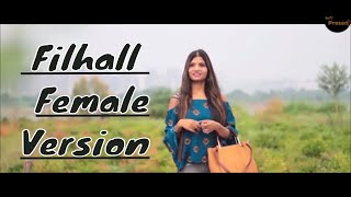 Filhall Female Version Cover Song | Akshay Kumar | B Praak | Deshi Melodies | Prabhjeet Kaur