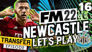 FM22 Newcastle United - Episode 16: Lewandowski On A Free? | Football Manager 2022 Let's Play