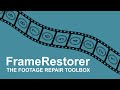 FrameRestorer for After Effects