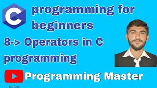 Operators in C programming | C programming tutorial 8 #cprogramming #programming #education