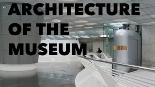 Architecture of the Museum