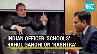 ‘Destructive’: Indian officer counters Rahul Gandhi's 'India not a nation' theory at Cambridge event