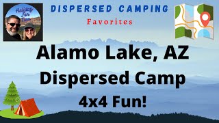 Alamo Lake, Arizona: Dispersed Camping and 4x4 Fun!