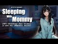 sleeping with mommy f4f breathing hairstrokes music baby talk l bombs kisses asmr