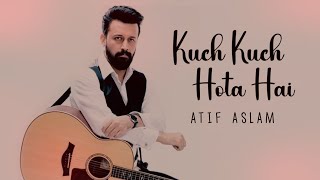 Kuch Kuch Hota Hai | Atif Aslam | Ai Cover