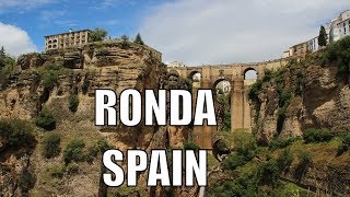 THE AMAZING RONDA IN SPAIN