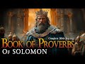 The Book of Proverbs - The Wise Words of Solomon Complete Bible Stories