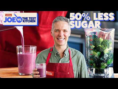 For Better Smoothies, Use These Tips | Joe vs. the test kitchen