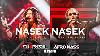 Nasek Nasek |Animes Roy X Pantho Kanai |Coke Studio Bangla |Season One |(Dj Faisal & DjKawser Remix)