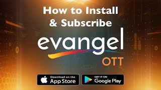 How To Download Evangel OTT App | Install | Subscribe