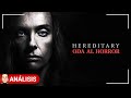 HEREDITARY: ODA AL HORROR - Análisis