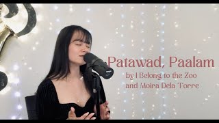 Patawad, Paalam ( Karaoke - Female Part only )| I Belong to the Zoo ft. Moira Dela Torre