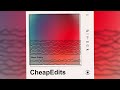 CheapEdits x Elastic - Space Miles Between Us - 0368