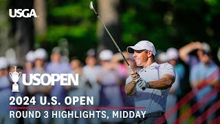 2024 U.S. Open Highlights: Round 3, Midday