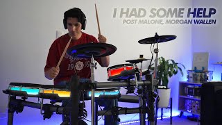 I Had Some Help - Post Malone, Morgan Wallen (*DRUM COVER*)