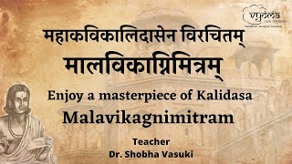 Enjoy a masterpiece of Kalidasa | Malavikagnimitram | Course Trailer