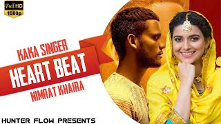 Heart Beat - Full Song | Kaka | Nimrat Khaira || New Punjabi song 2020 || Kaka