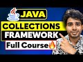Master Java Collections Framework in 3 Hours 🔥🔥 | Full Course in Depth | For DSA | Java Tutorial