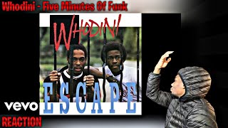 UH OHH! Whodini - Five Minutes Of Funk REACTION!
