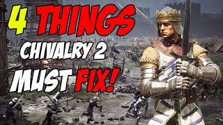 Chivalry 2 Must Fix These 4 Problems FAST!