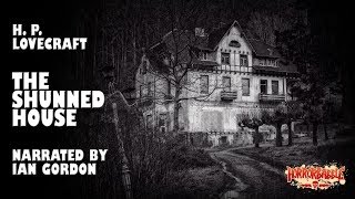 "The Shunned House" by H. P. Lovecraft / A HorrorBabble Production