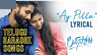 #AyPilla Karaoke Song Telugu | Love Story Songs | Telugu Karaoke Songs With Lyrics