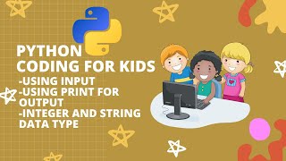 Bright Kids Coding - Python Coding for Kids (Input and Output)