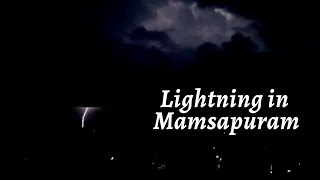 Beautiful Mamsapuram | Lightning | Rain | Mamsapuram Whatsapp status | Nature | Western Ghats |