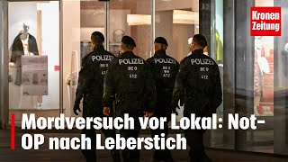 Mordversuch vor Lokal: Not-OP nach Leberstich | krone.tv NEWS