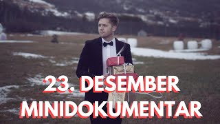 Daniel Kvammen | 23. desember | Minidokumentar