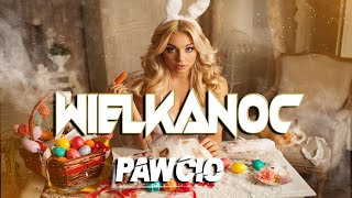 WIELKANOC 2022 | NAJLEPSZA SKŁADANKA ✔ BEST REMIX ✔ HIT ✔ NOWOŚĆ 😎🐰