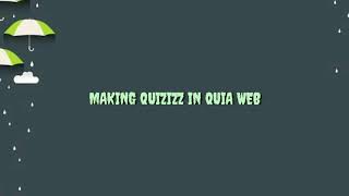 ICT in ELT. How to make quiz in QUIA WEB