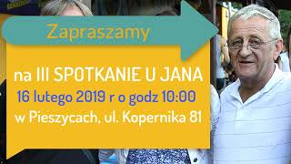 Jan Taratajcio zaprasza na III SPOTKANIE U JANA 16 lutego 2019