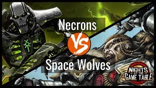 Kingslayer: Deceiver Necrons Vs. Deredo Space Wolves Warhammer 40K Battle Report