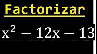 Factorizar x^2-12x-13 , factores primos , metodo de aspa simple y comprobacion