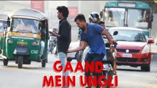 Gaand mein ungli ||funny but prank|| video