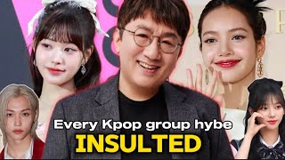 Every Kpop group that HYBE INSULTED