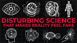 4 Hours of Disturbing Science That Makes Reality Feel Fake