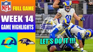 Los Angeles Rams vs Baltimore Ravens [FULL GAME] WEEK 14 | NFL Highlights TODAY 2023