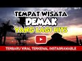 📌 22 Tempat Wisata di Demak Yang Lagi Hits Terbaru Viral Terkenal Instagramable Jawa Tengah